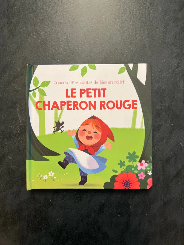 Livre en relief - le petit chaperon rouge