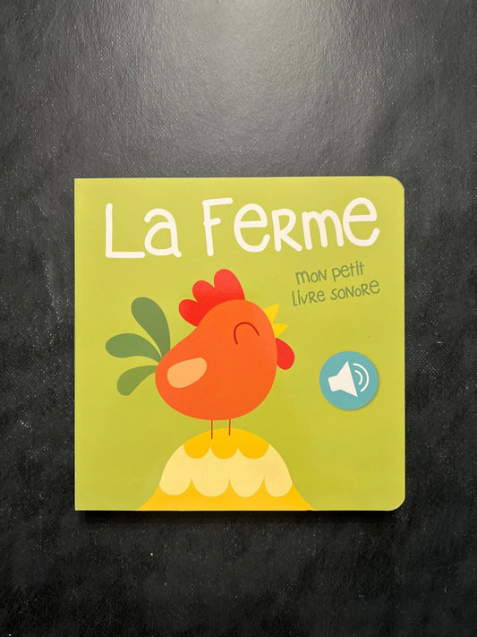 Mon petit livre sonore - la ferme