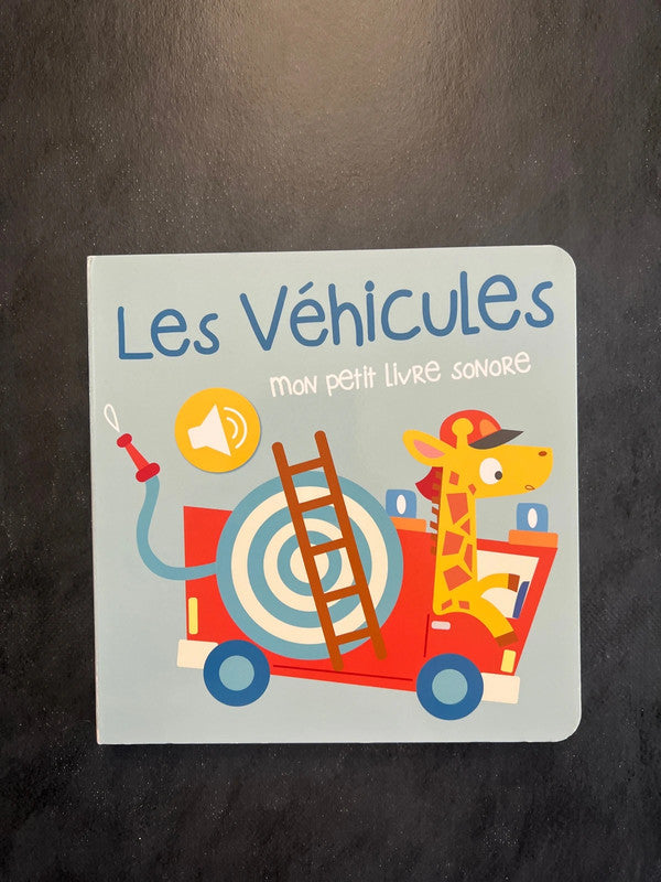 Mon petit livre sonore - les véhicules