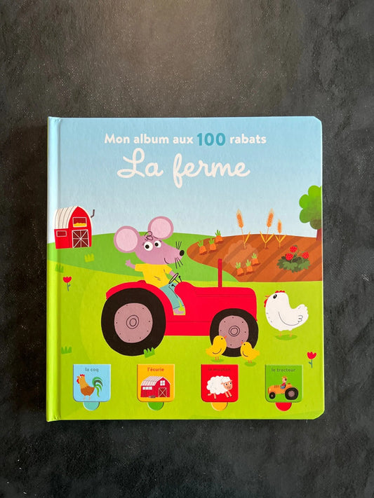 Mon album aux 100 rabats - la ferme