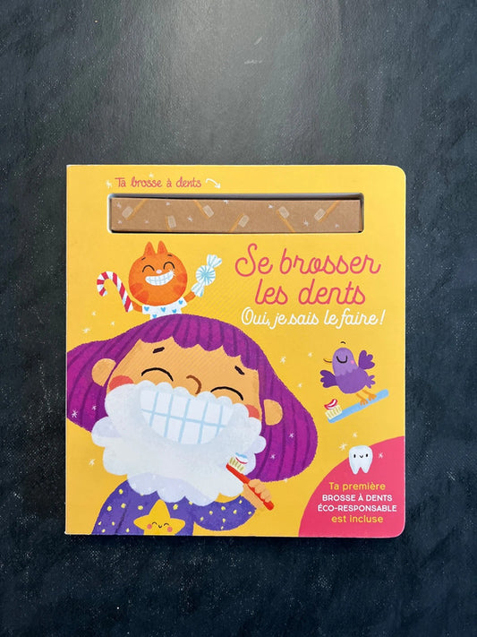 Se brosser les dents ? Oui, je sais le faire !