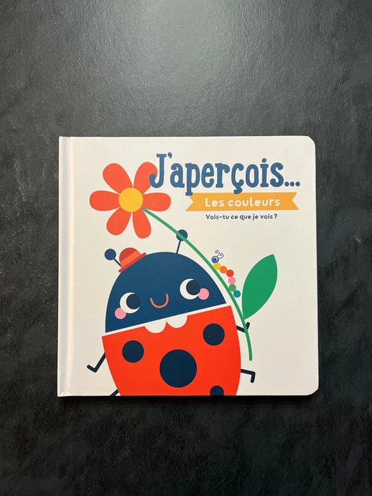 Livre d’apprentissage - J’aperçois les couleurs